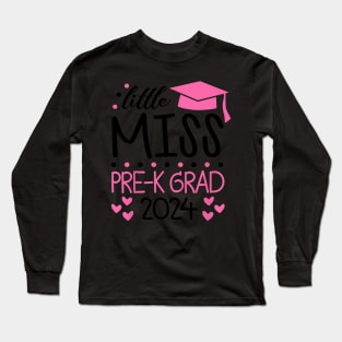 Kids Little Miss Pre K Grad Preschool Pre k Graduation 2024 Long Sleeve T-Shirt